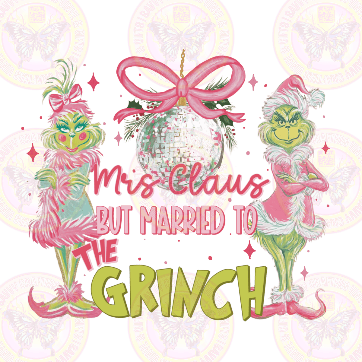 Mrs. Claus but Married to the Grinch Pink - Savvy Crafters Vinyl & Gifts