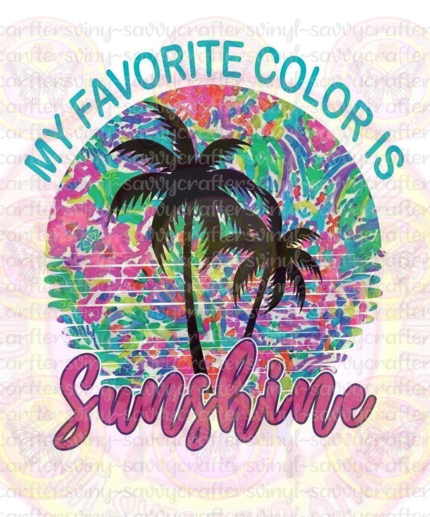 My Favorite Color is Sunshine - Savvy Crafters Vinyl & Gifts