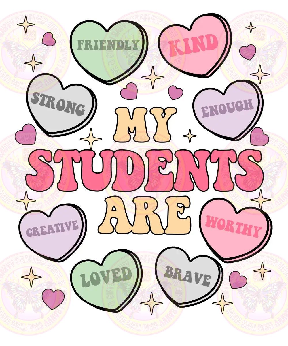My Students are Heart Shaped Sweet Tarts - Savvy Crafters Vinyl & Gifts