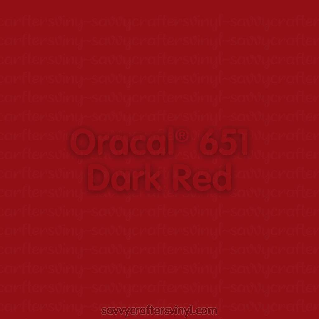 Oracal® 651 | Dark Red - Savvy Crafters Vinyl & Gifts