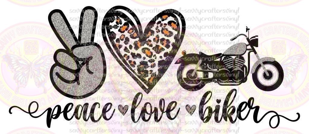 Peace Love Bikers - Savvy Crafters Vinyl & Gifts