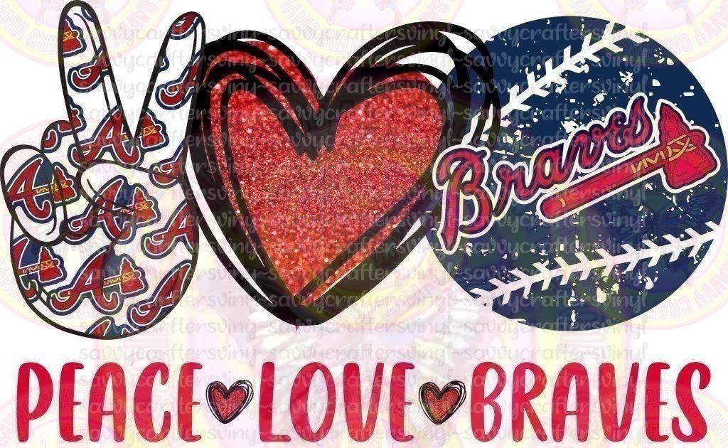 Peace Love Braves Baseball - Savvy Crafters Vinyl & Gifts