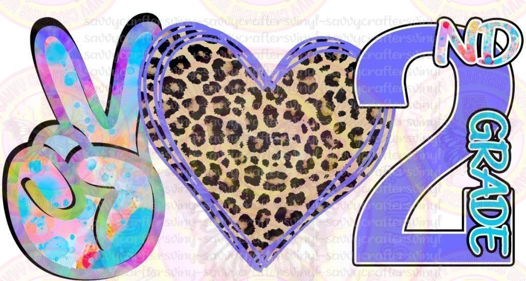 Peace Love Second Grade Periwinkle Cheetah - Savvy Crafters Vinyl & Gifts
