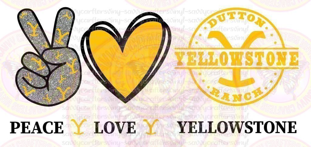 Peace Love Yellowstone - Savvy Crafters Vinyl & Gifts