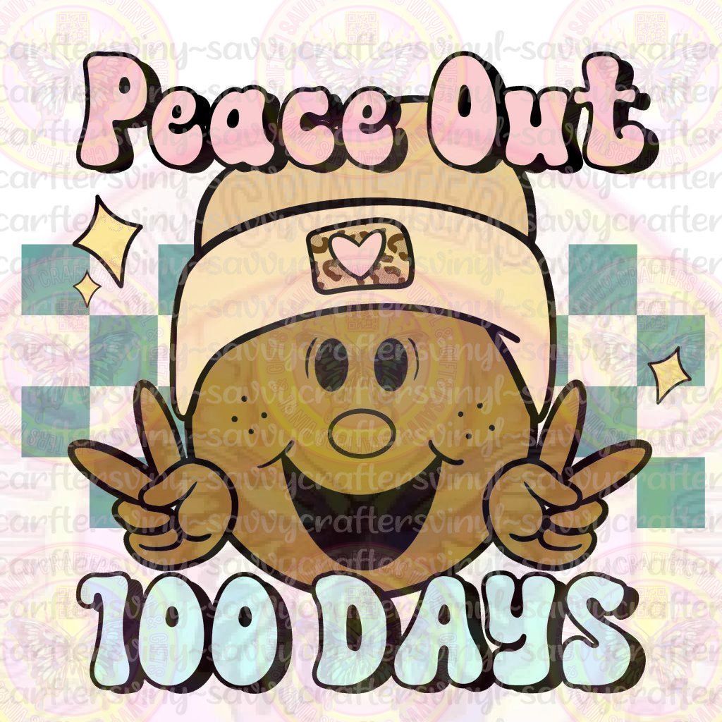 Peace Out 100 Days 2 - Savvy Crafters Vinyl & Gifts