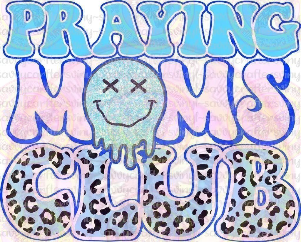 Praying Moms Club 3 - Savvy Crafters Vinyl & Gifts