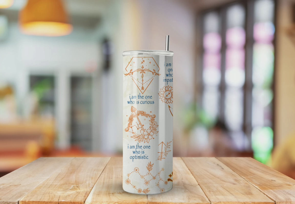 I am the Sagittarius Zodiac - Fully Completed Tumbler Skinny Straight 20/30oz