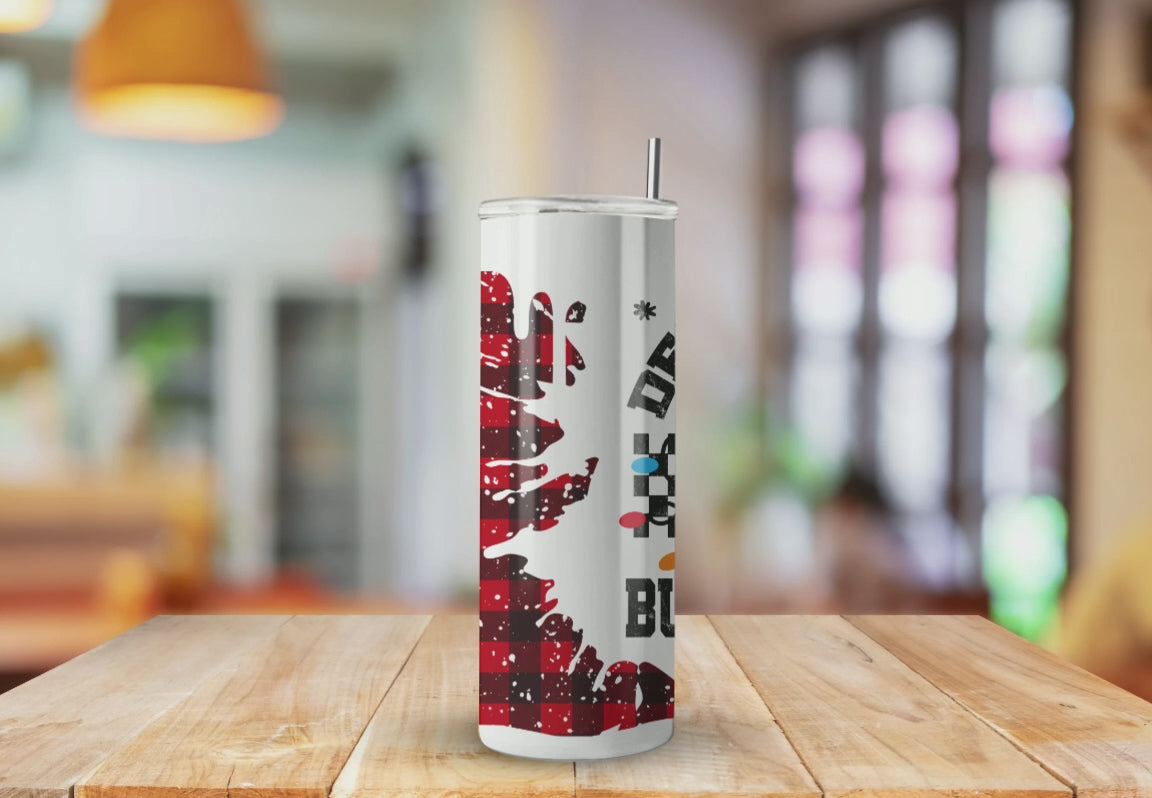 Dead Inside but Jolly AF - Fully Completed Tumbler Skinny Straight 20/30oz