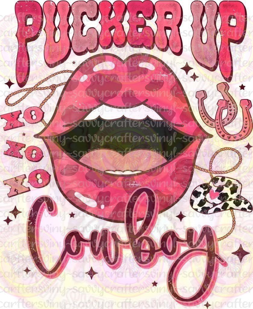 Pucker Up Cowboy Valentines - Savvy Crafters Vinyl & Gifts