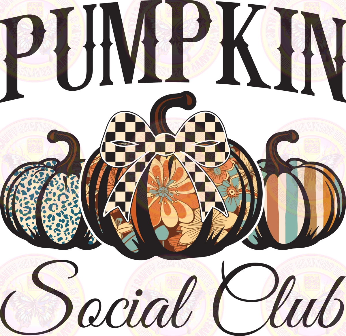 Pumpkin Social Club Boho - Savvy Crafters Vinyl & Gifts