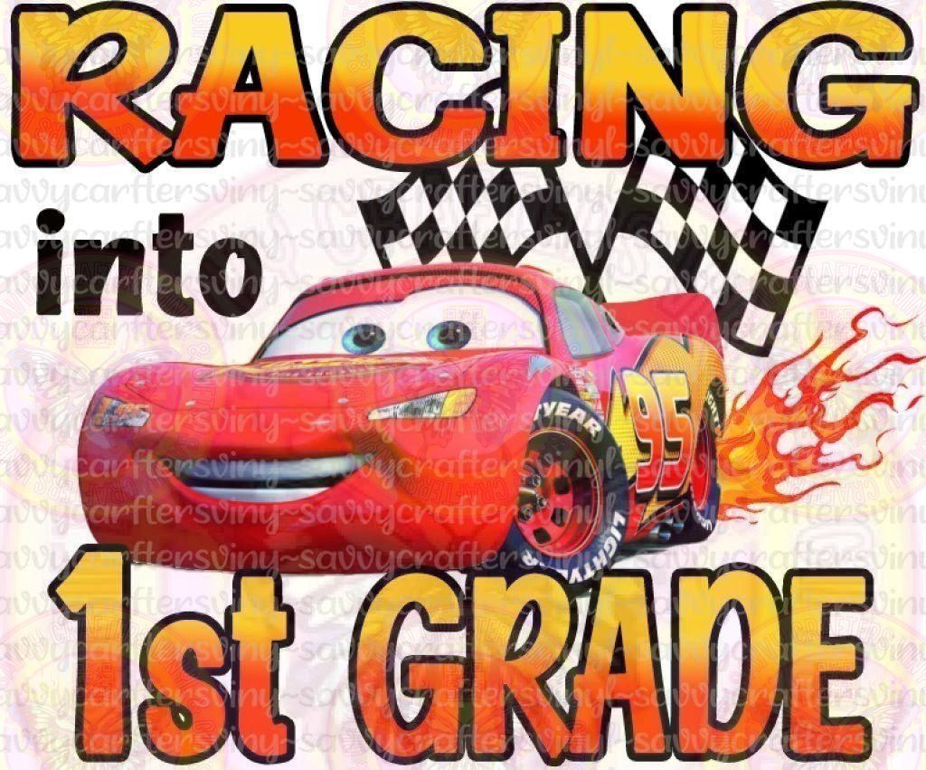 Racing into 1st Grade - Savvy Crafters Vinyl & Gifts