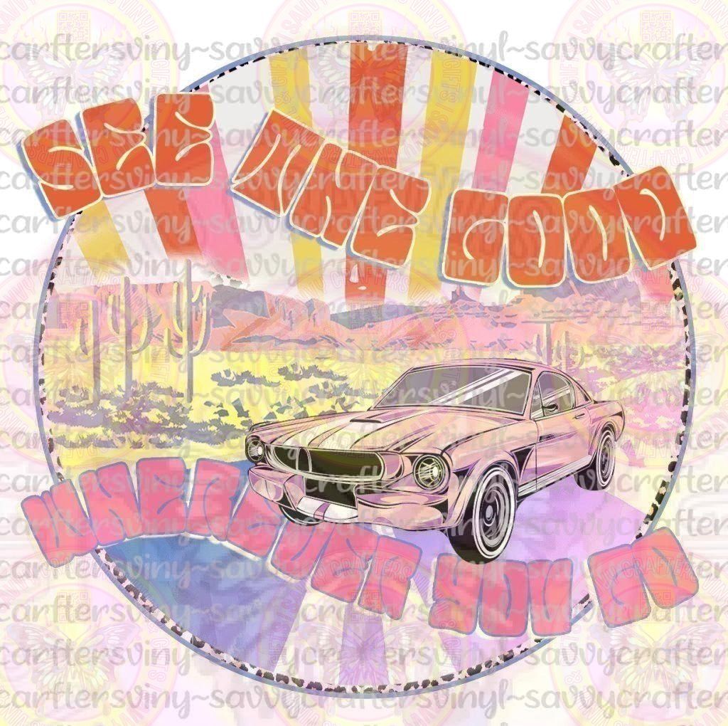 See the good wherever you go - Savvy Crafters Vinyl & Gifts