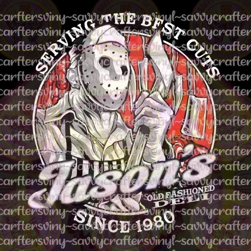 Serving the best cuts - Jason's Old fashion Deli Friday the 13th - Savvy Crafters Vinyl & Gifts