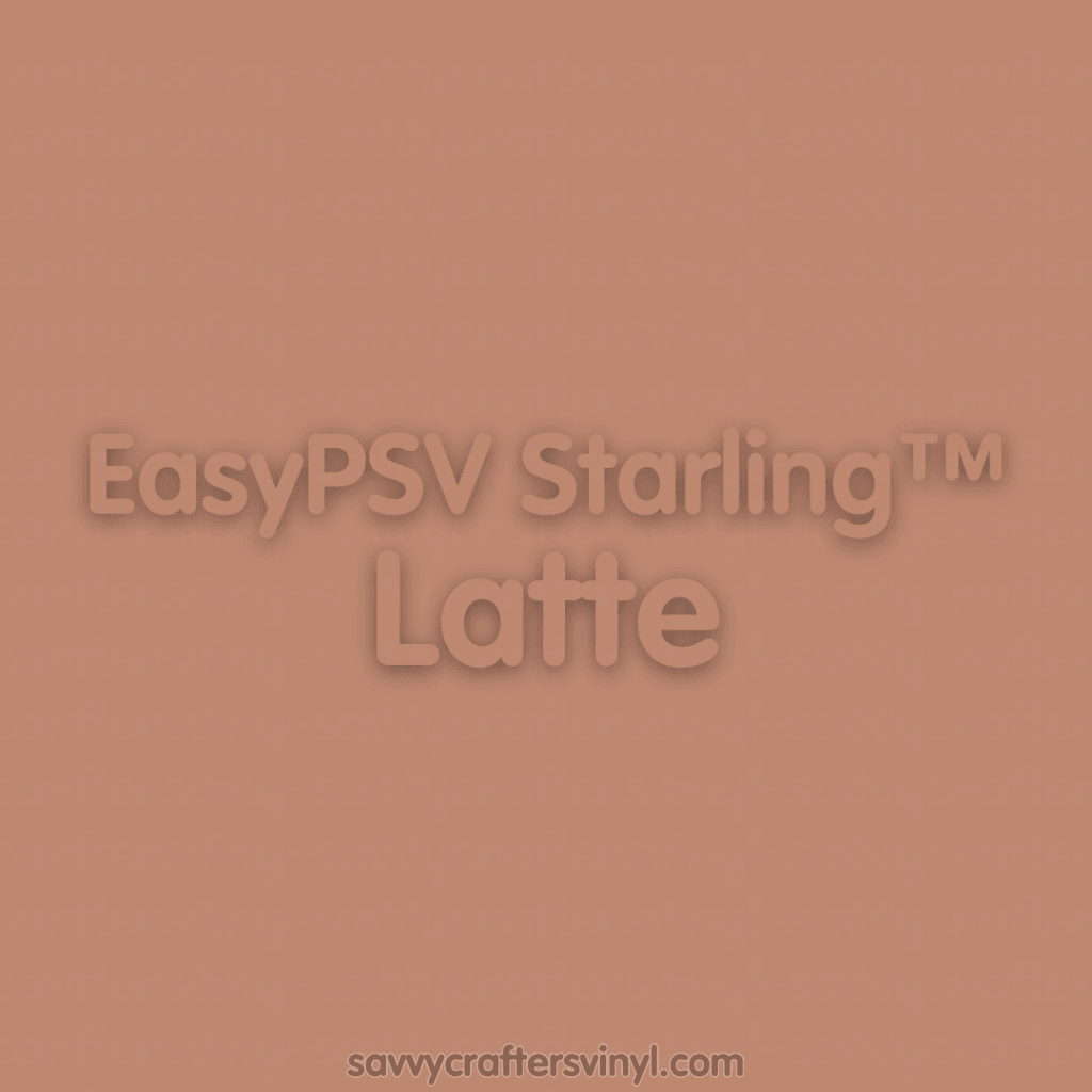 Siser EasyPSV Starling™ | Latte - Savvy Crafters Vinyl & Gifts
