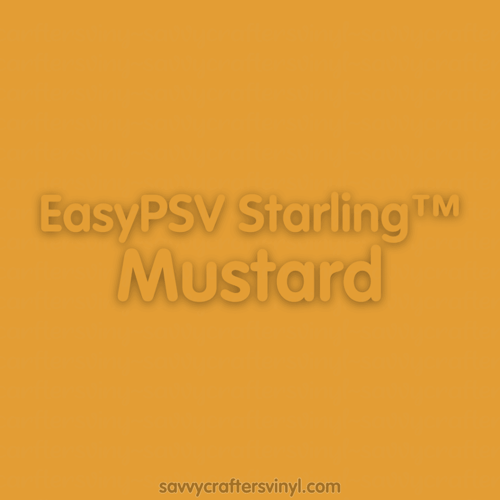 Siser EasyPSV Starling™ | Mustard - Savvy Crafters Vinyl & Gifts