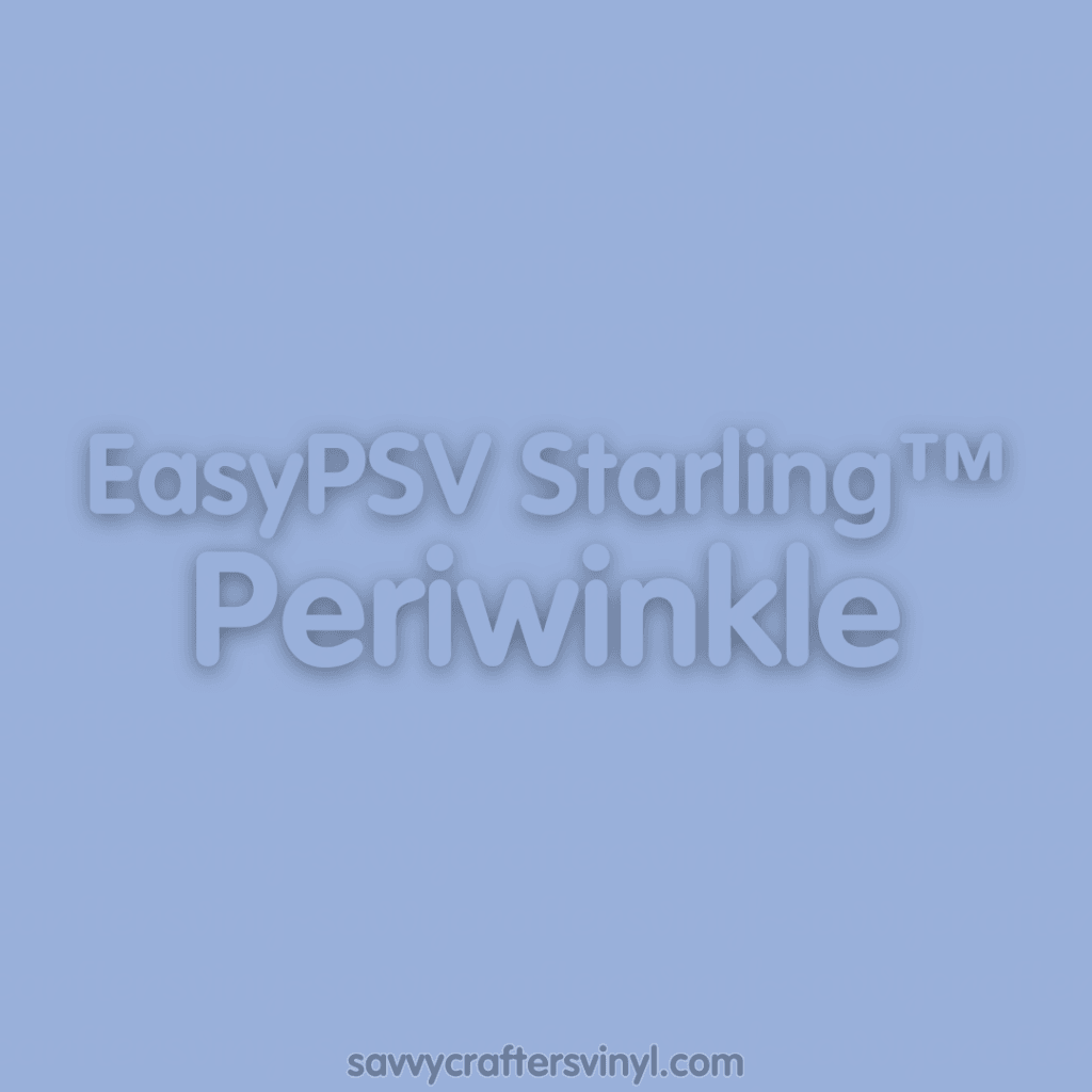 Siser EasyPSV Starling™ | Periwinkle - Savvy Crafters Vinyl & Gifts