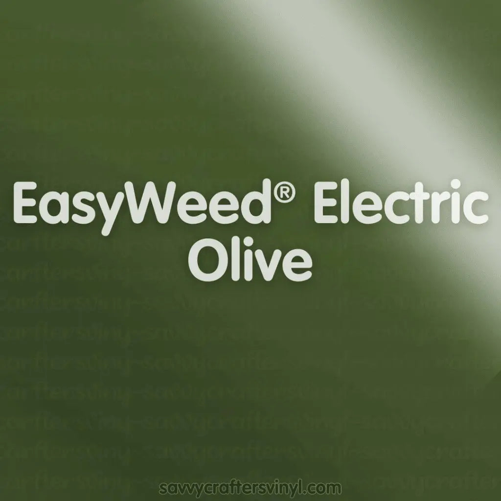 Siser EasyWeed® Electric | Olive - Savvy Crafters Vinyl & Gifts