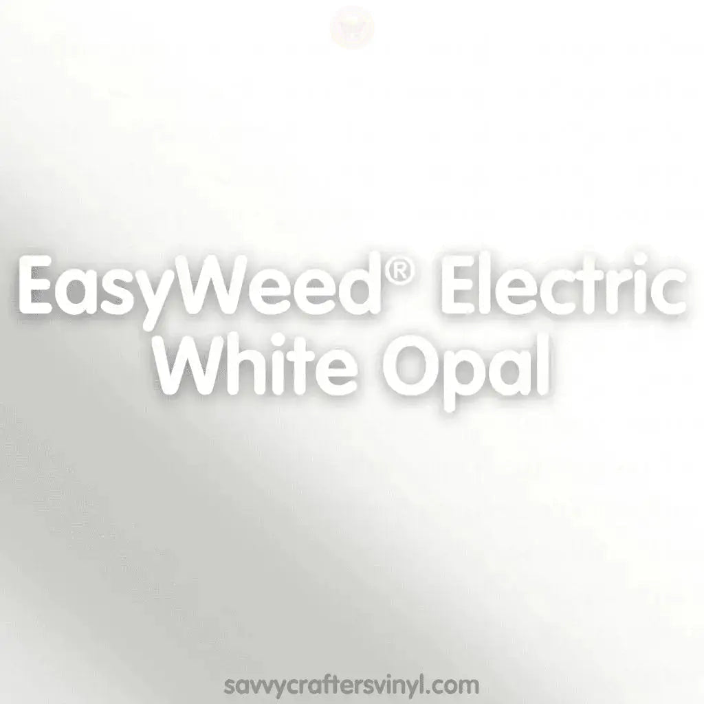 Siser EasyWeed® Electric | White Opal - Savvy Crafters Vinyl & Gifts
