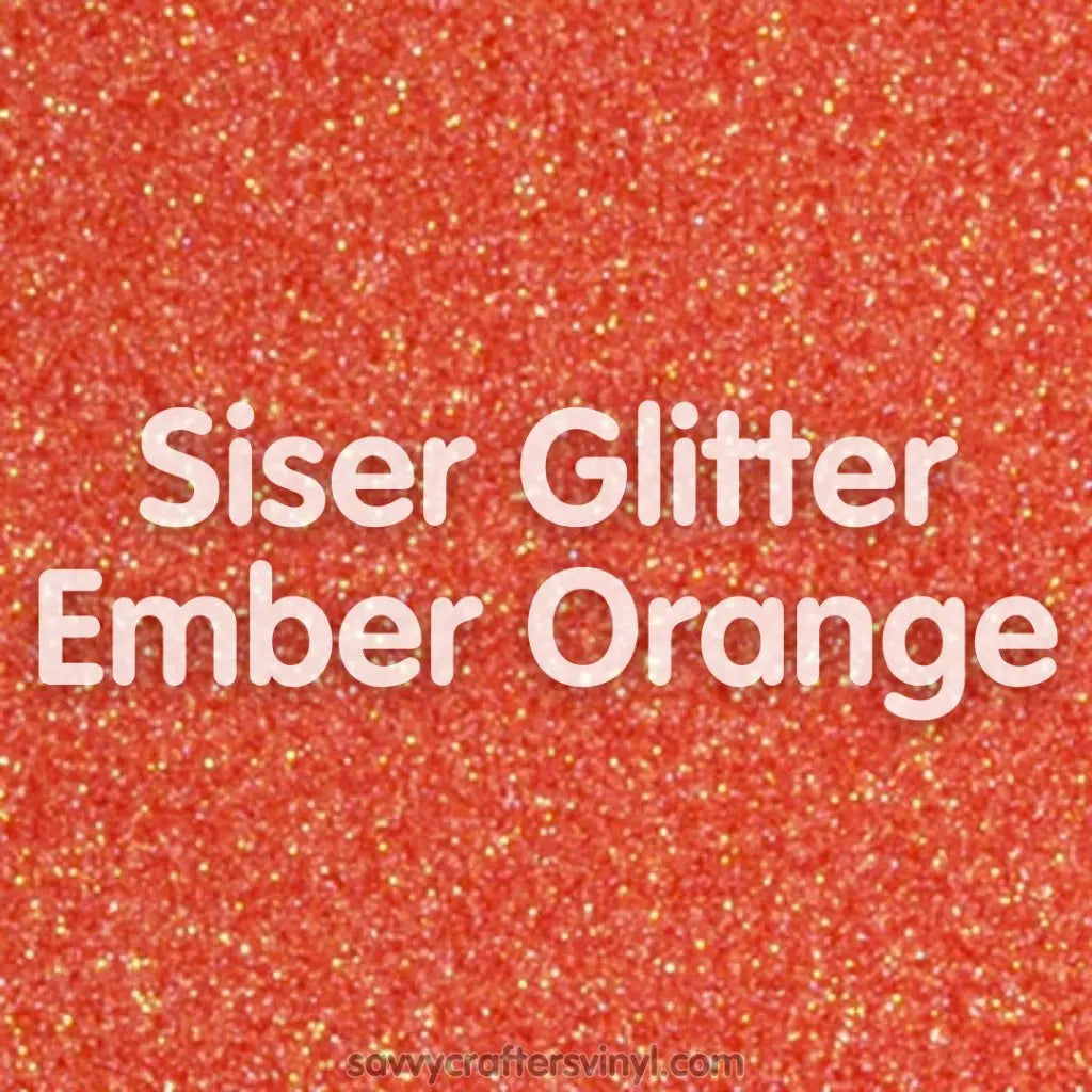 Siser Glitter | Ember Orange - Savvy Crafters Vinyl & Gifts