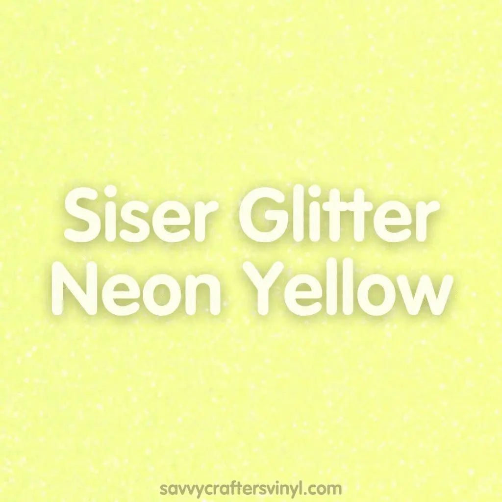Siser Glitter | Neon Yellow - Savvy Crafters Vinyl & Gifts