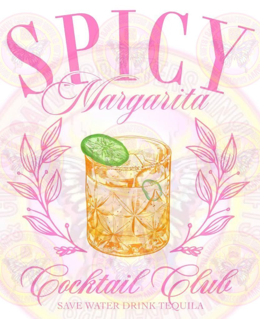 Spicy Margarita Cocktail Club Full Color Transfer - Savvy Crafters Vinyl & Gifts