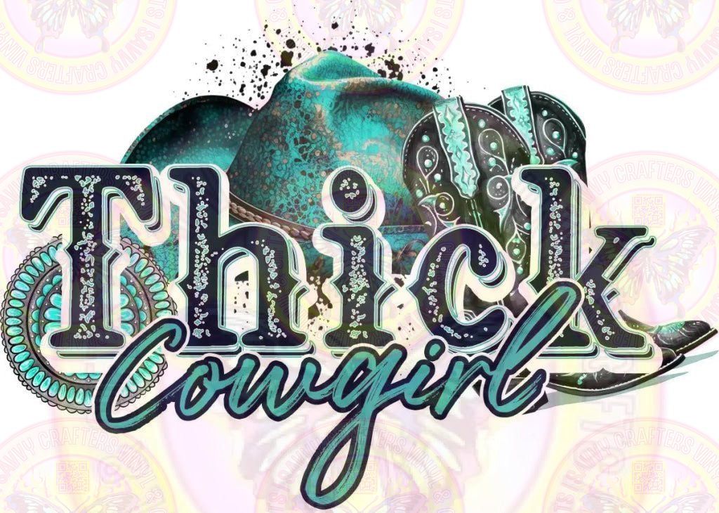 Thick cowgirl Full Color Transfer - Savvy Crafters Vinyl & Gifts