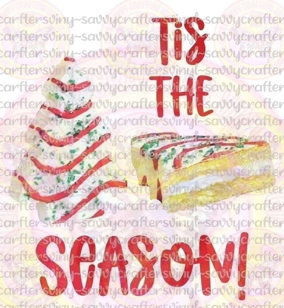 Tis the Season Little Debbie - Savvy Crafters Vinyl & Gifts