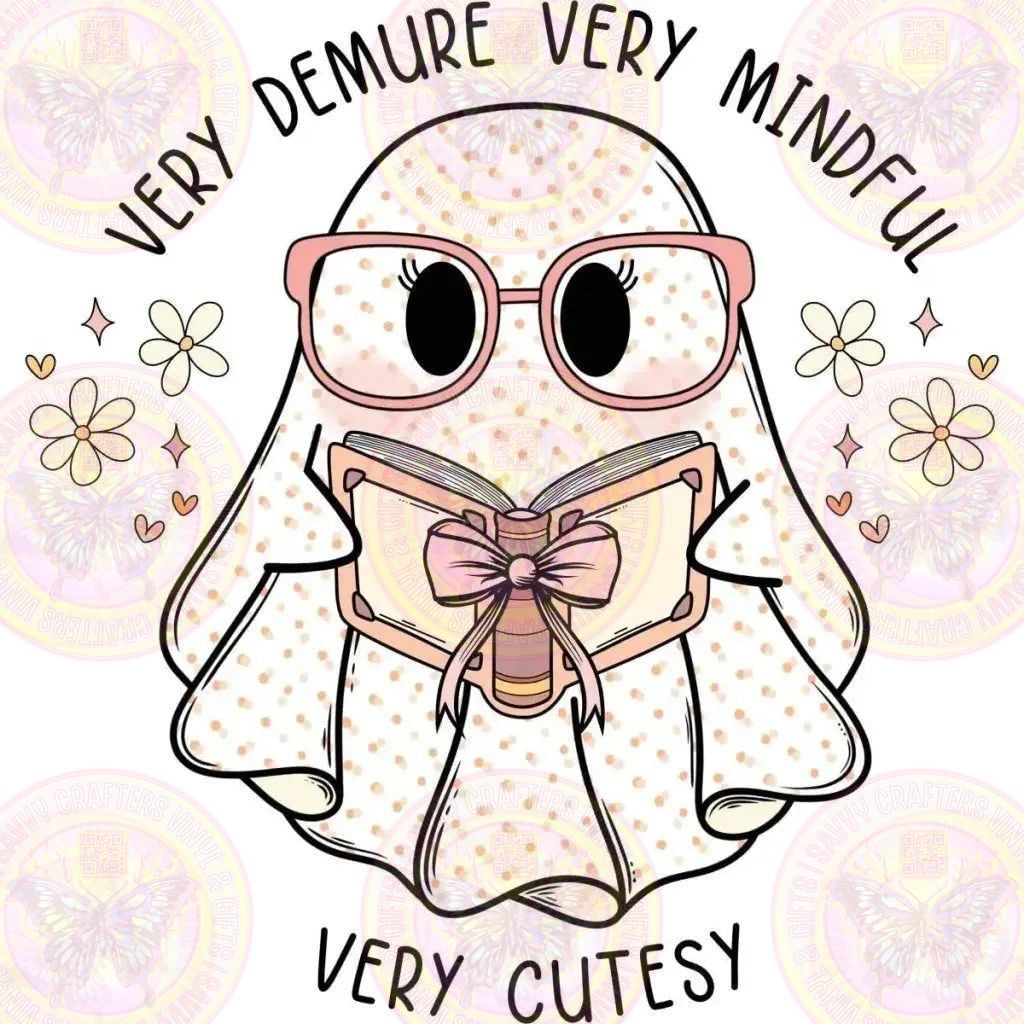 Very Demure Very Mindful Very Cutesy DTF Trnasfer - Savvy Crafters Vinyl & Gifts