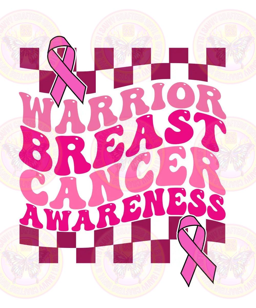 Warrior Breast Cancer DTF Transfer - Savvy Crafters Vinyl & Gifts