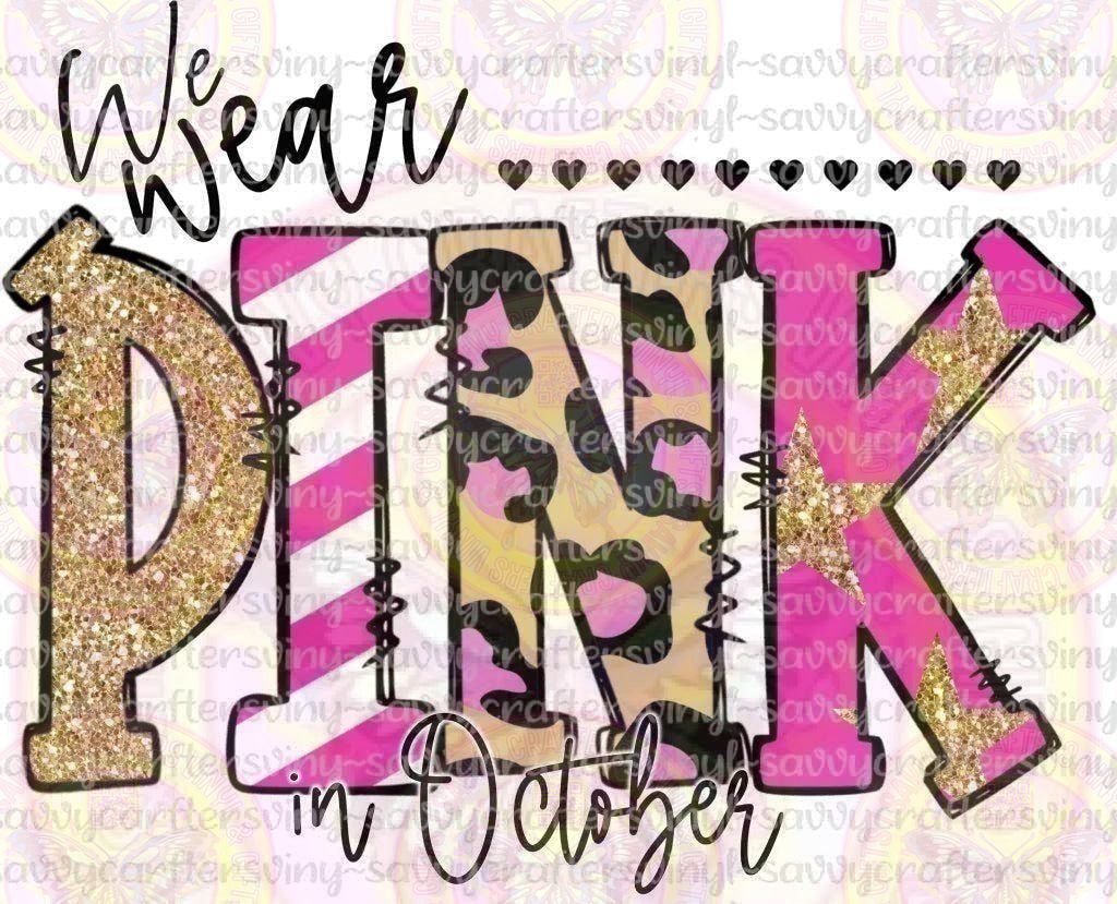 Wear PINK in October - Savvy Crafters Vinyl & Gifts