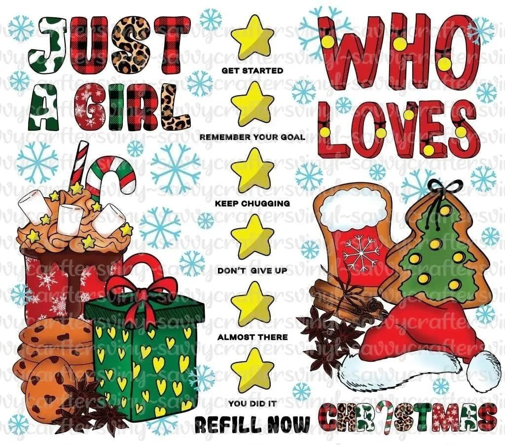 Just a Girl Who Loves Christmas 20oz Tumbler Wrap - Savvy Crafters Vinyl & Gifts