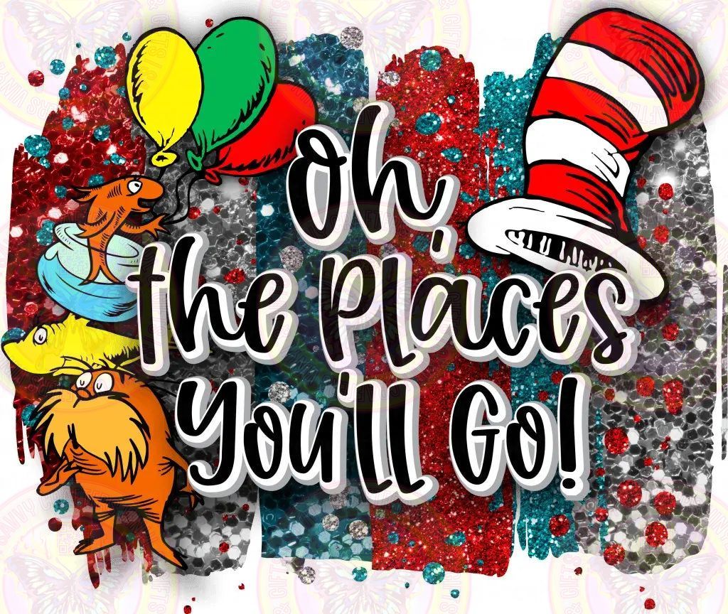 Oh The places Brush Strokes Seuss Inspired - Savvy Crafters Vinyl & Gifts