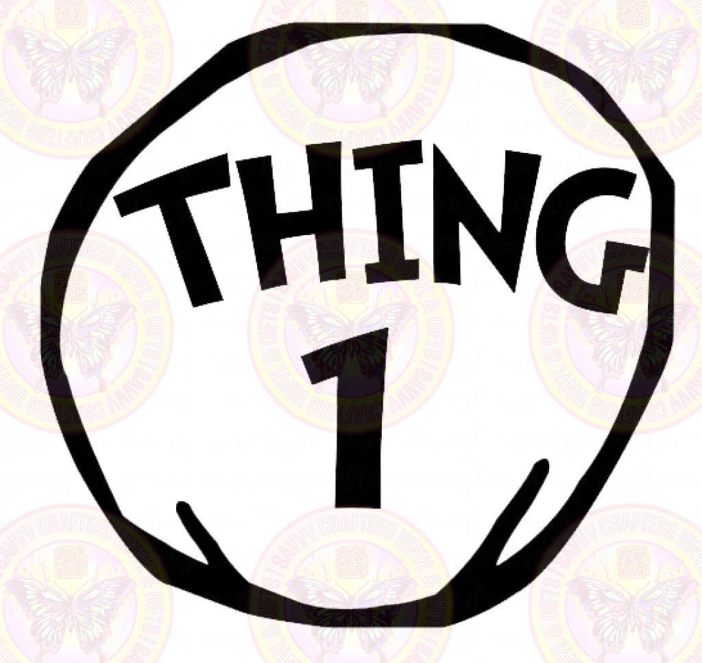 Thing 1 Seuss Inspired - Savvy Crafters Vinyl & Gifts