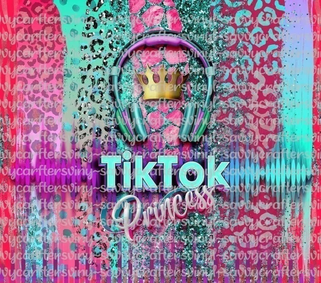 Tik Tok Princess Tumbler Straight Wrap 20oz - Savvy Crafters Vinyl & Gifts